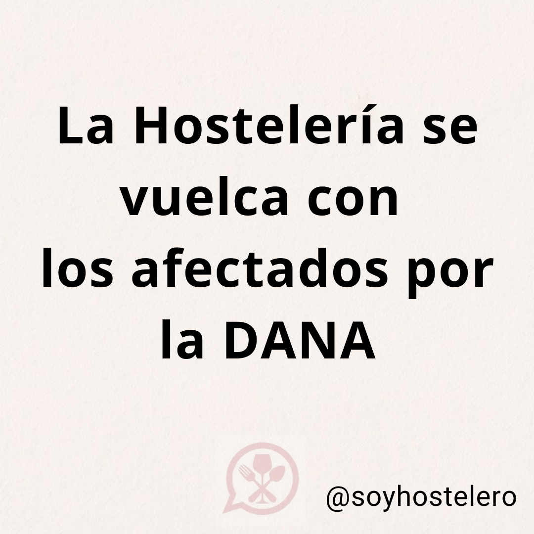 La Hostelería se vuelca con los afectados por la DANA